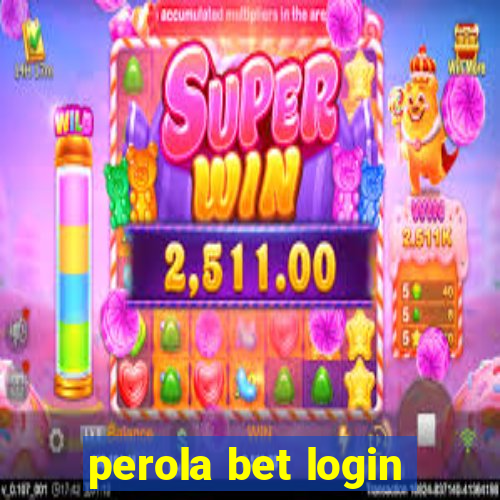 perola bet login